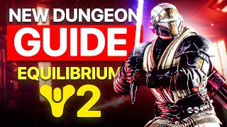 EZ EQUILIBRIUM DUNGEON | DESTINY 2