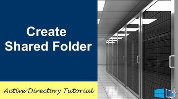 How To Create A Shared Folder In Active Directory 2016