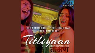 Titliyaan (Tatkshan Movie Album)