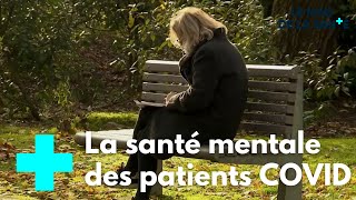 COVID : un impact psychologique et neurologique - Le Magazine de la Santé