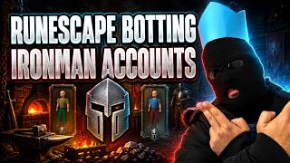Runescape Botting - Ironman Accounts