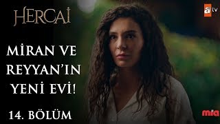 Sadece sen ve ben Reyyan! - Hercai 14.Bölüm