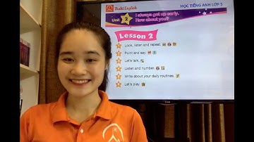 HỌC TIẾNG ANH LỚP 5 - Unit 2 - Lesson 2 (Part 1) - Thaki English