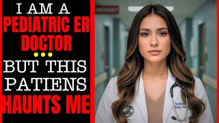My Most Haunting Case as a Pediatric ER Doctor — This One Still Haunts Me