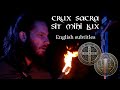 Song of the prayer of st benedict crux sacra sit mihi lux 33x