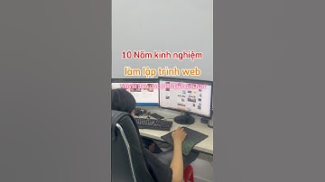 10 năm kinh nghiệm lập trình website đây là điều mình ước biết sớm hơ. #thietkewebsite #thietkeweb