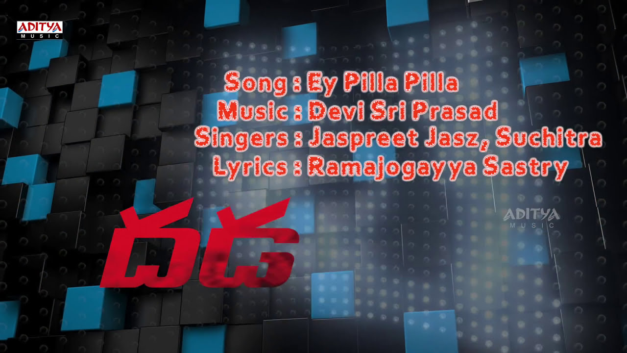 Ey Pilla Pilla Full Song With Lyrics   Dhada Songs   Naga Chaitanya Kajal Aggarwal DSP