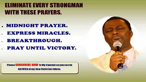 Prayers to Eliminate Strongman in your life   Dr Olukoya
