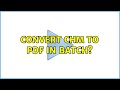Batch Convert CHM to PDF Easily