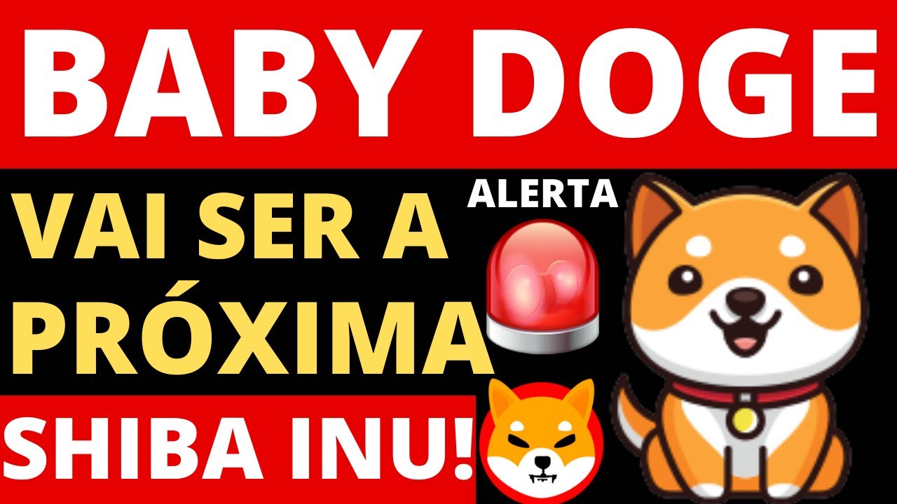 BABY DOGE COIN HOJE INCRÍVEL O QUE ESTÁ ACONTECENDO! - CRIPTOMOEDA VAI SER A PRÓXIMA SHIBA INU!