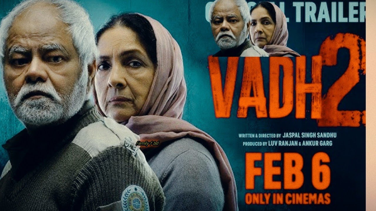 Vadh 2 Trailer review | By Family F BD Best action crime thriller movie 