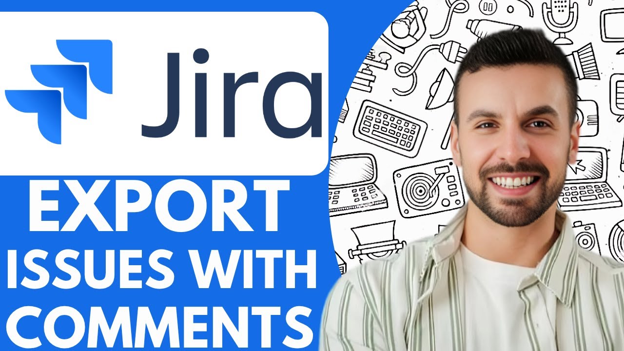 How to Export Jira Issues with Comments - 2025 (NEW METHOD) - YouTube