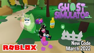 Roblox Ghost Simulator New Code March 2022