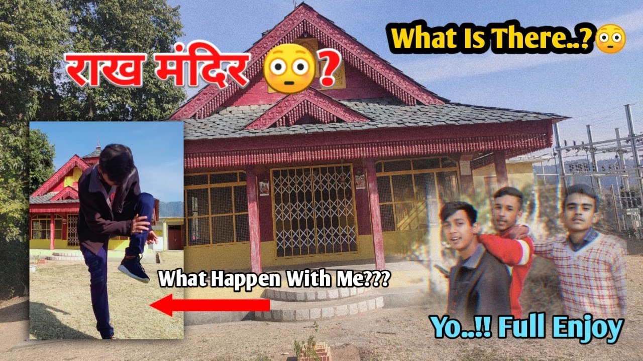 राख मंदिर.? What Is There..?😳 Full Enjoy Yo..!!!  | Himachali Boy | हिमाचली Boy