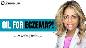 Allergist Explains: Best Natural Oils for Eczema Relief