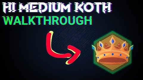 H1 Medium KoTH (Windows) - 3 ways