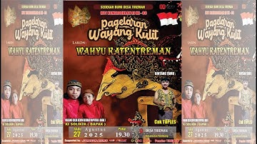 PAGELARAN WAYANG KULIT LAKON WAHYU KATENTREMAN DALANG KI SANGGIT SOLIKIN & DALANG CILIK KEVIN