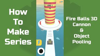 How To Make: Fire Balls 3D (Cannon and Object Pool) Unity Gameplay Tutorial screenshot 4