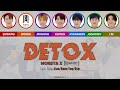 MONSTA X (몬스타엑스) - Detox (Color Coded Kan/Rom/Eng/Esp Lyrics)