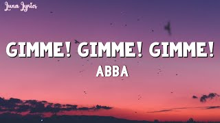 ABBA - Gimme Gimme Gimme (A Man After Midnight) (Lyrics)