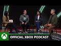 Updates on the xbox business  official xbox podcast