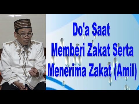 Do&#39;a Saat Memberi Zakat Serta Menerima Zakat (Amil)