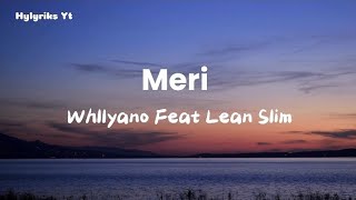 Lagu Timur Meri  - Whllyano ft Lean Slim( Tuhan Pertemukan Indah Saja Oh) Resimi