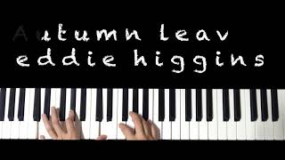 Video thumbnail of "autumn leaves-eddie higgins"