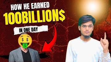 How he earned 100billion $ in one day? 8.3lakhs crore ₹| He made history 
