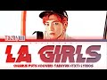 “LA GIRLS”  - TAEHYUN (TXT) (투모로우바이투게더) ENG Lyrics (ORG. by Charlie Puth) [Leemujin Service]