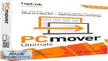 Laplink PCmover Ultimate 11 Easily Move your Applications Files Review