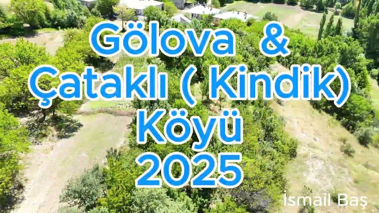 Gölova & Çataklı (Kindik) Köyü Dron Çekimi 2025
