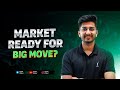 Market Ready For Big Move?  | By Ayush Thakur |