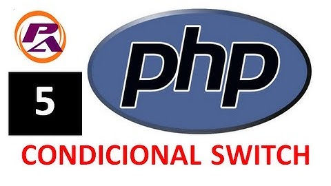 Tutorial PHP - Condicional switch