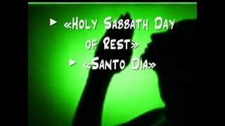 Holy Sabbath Day of Rest / Santo Día