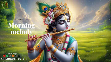 Krishna's Flute Morning  (बासुरी) | Yoga Music ,Stress Relief Music, Meditation Music, 24/27