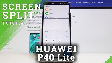 How to Split Screen in HUAWEI P40 Lite – Double Screen | Multitasking View