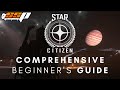 Star Citizen - How to Play Star Citizen - Comprehensive, Full-Length Beginner’s Guide - Alpha 3.11.1