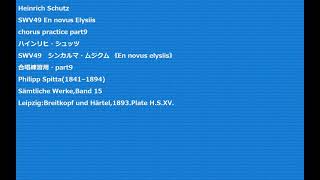 Heinrich Schutz Swv49 En Novus Elysiis Chorus Practice Part9