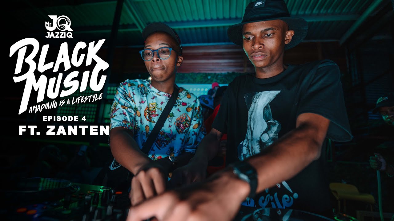 Mr Jazziq - Black Music Mix Episode 4 ft. ZanTen | Amapiano Mix 2023