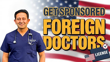 Hoe krijg je als buitenlandse arts een werkvergunning in de VS?