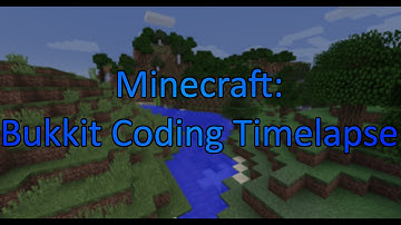 Minecraft: Bukkit Coding Timelapse