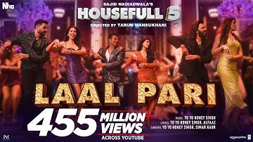 LAAL PARI (Song): Yo Yo Honey Singh | Sajid Nadiadwala | Tarun Mansukhani | Housefull 5