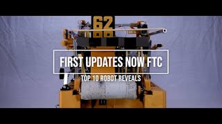 Ftc Top 10 Robot Reveals - First Tech Challenge