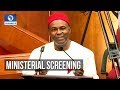 Senate Screens Ogbonnaya Onu