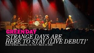 Green Day: Strange Days Are Here To Stay [Live Debut] [House Of Blues | March 19, 2024]