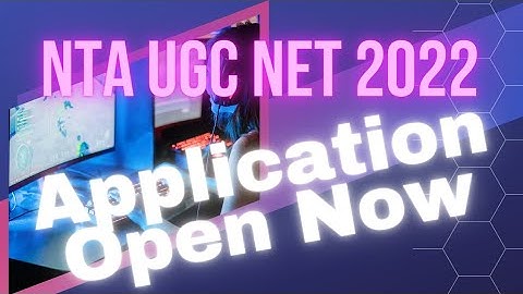 NTA UGC NET June 2022 - Application Date Announced - Apply Now