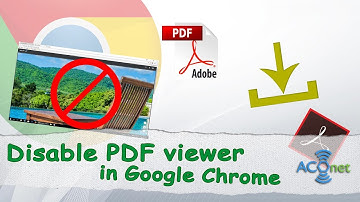 How to disable PDF viewer in Google Chrome web browser