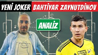 BEŞİKTAŞ'IN JOKERİ ! BAHTİYAR ZAYNUTDİNOV !