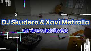 Dj Skudero  Xavi Metralla  In The Mix Base  Play Records Anywhere